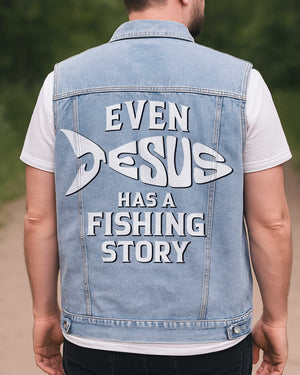 Even Jesus Has A Fishing Story Sleeveless Denim Jacket
