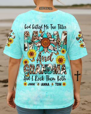 God Gifted Me Two Titles Mom And Grandma All Over Print T-Shirt
