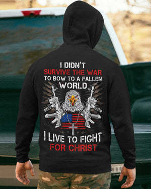 I Didn't Survive The War To Bow Shirt