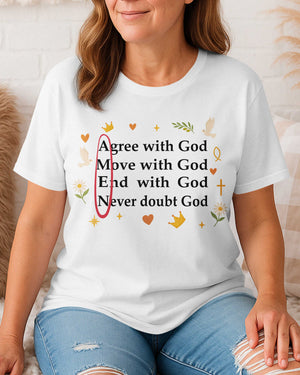 Agree With God T-Shirt