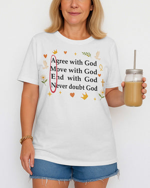 Agree With God T-Shirt