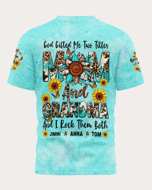God Gifted Me Two Titles Mom And Grandma All Over Print T-Shirt