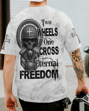 Two Wheels One Cross Eternal Freedom T-Shirt