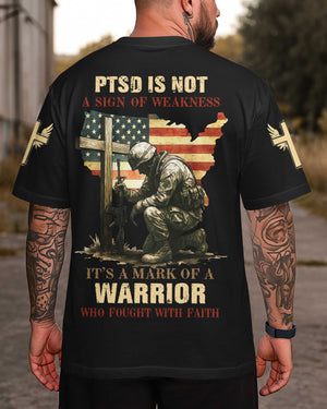 Ptsd Is Not A Sign Of Weakness T-Shirt