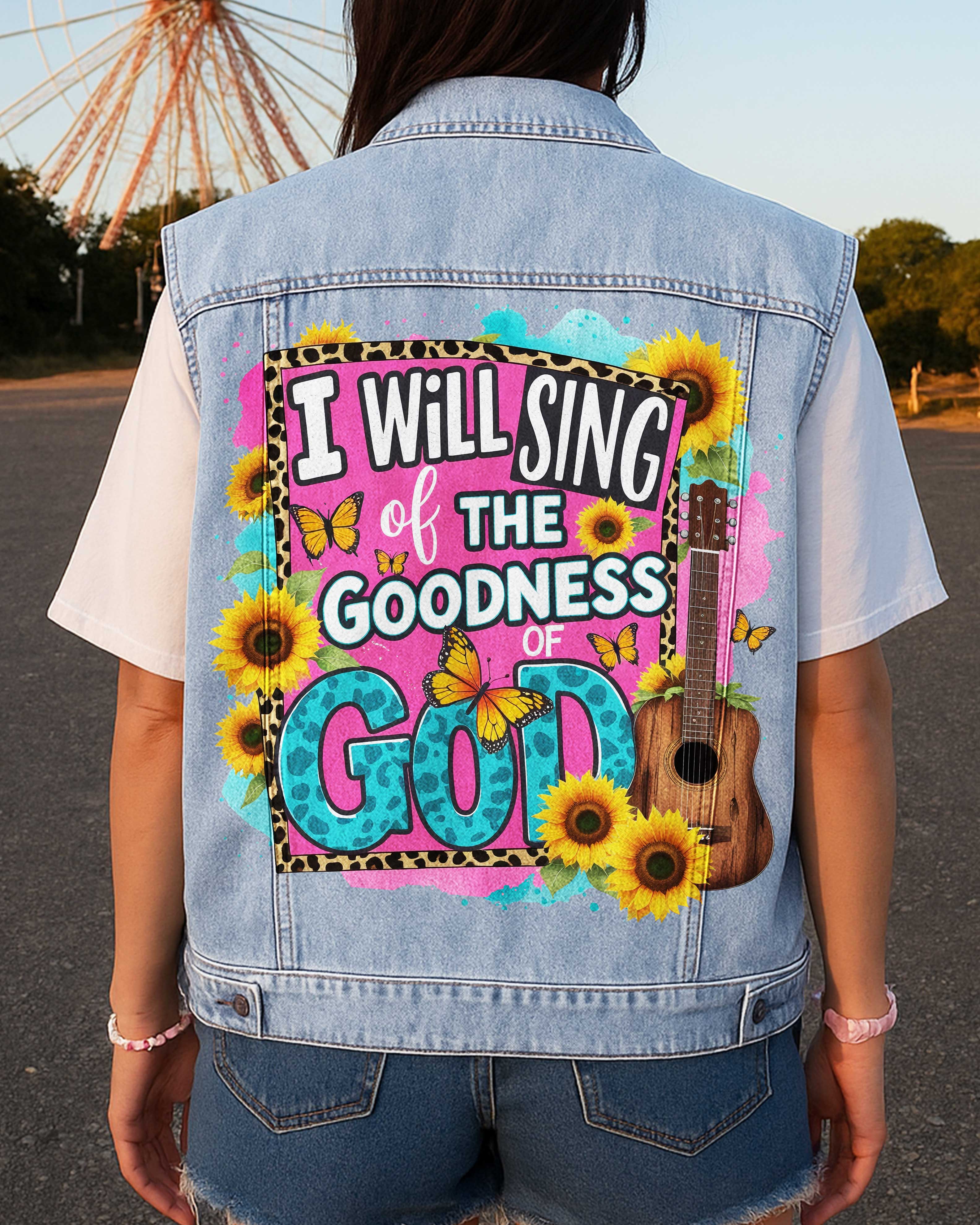 I Will Sing Of The Goodness Of God Sleeveless Denim Jacket