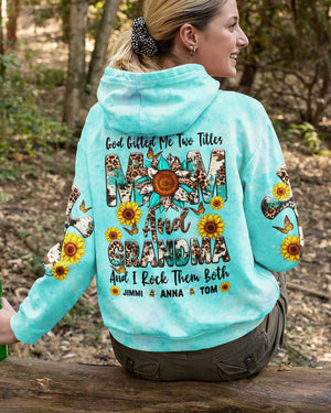 God Gifted Me Two Titles Mom And Grandma All Over Print Hoodie