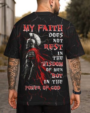 My Faith Does Not Rest In The Wisdom Of Men All Over Print T-Shirt