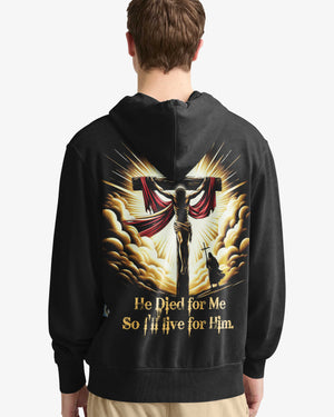 He Died For Me So I'll Live For Him All Over Print Shirt