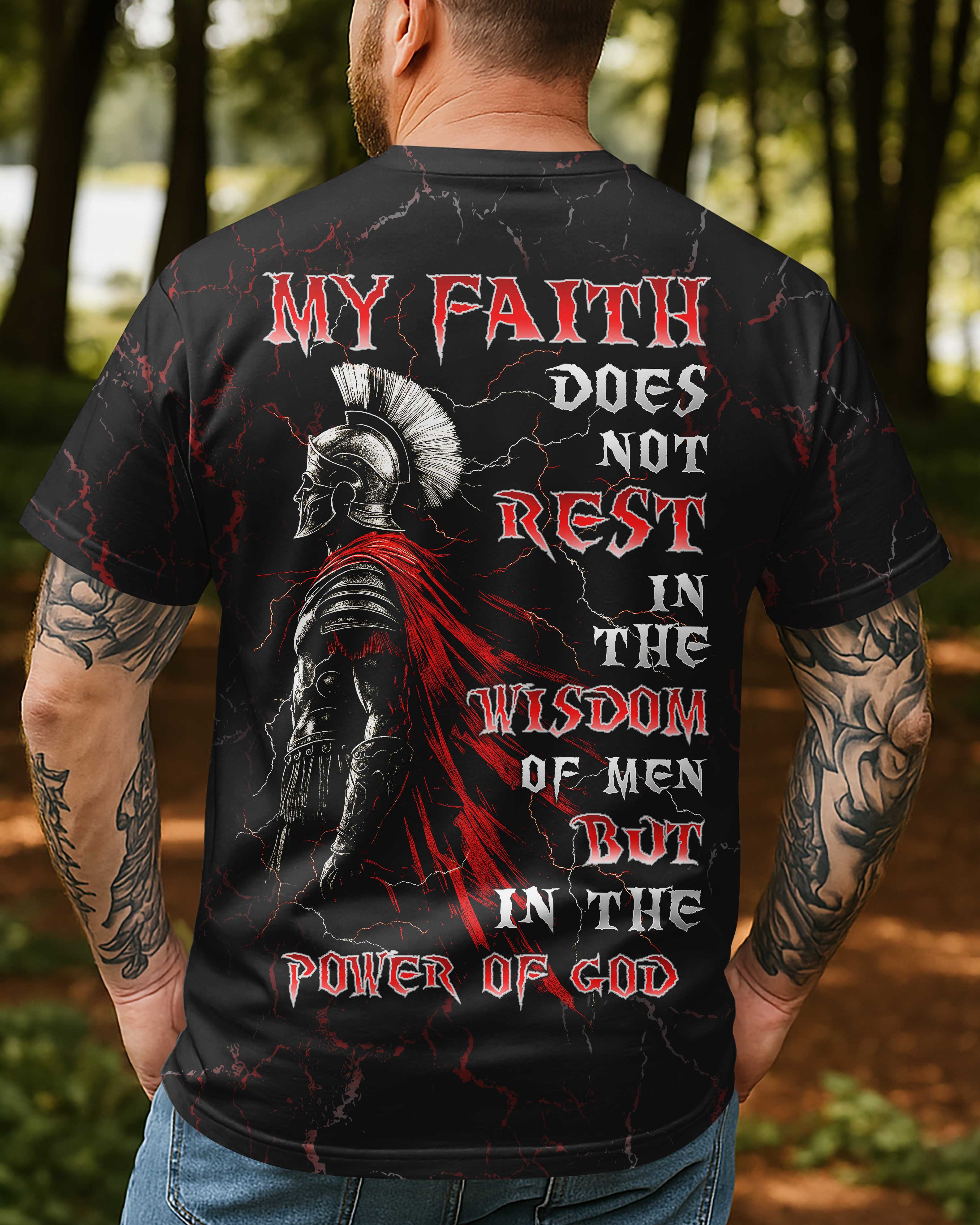 My Faith Does Not Rest In The Wisdom Of Men All Over Print T-Shirt