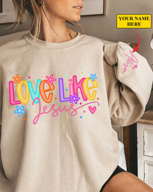 Love Like Jesus Sweater For Her, Faith Sweater, Bible Verse, Christian Gift