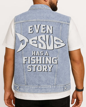 Even Jesus Has A Fishing Story Sleeveless Denim Jacket