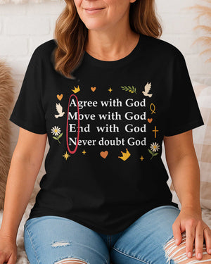 Agree With God T-Shirt