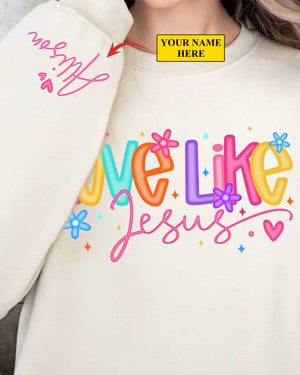 Love Like Jesus Sweater For Her, Faith Sweater, Bible Verse, Christian Gift