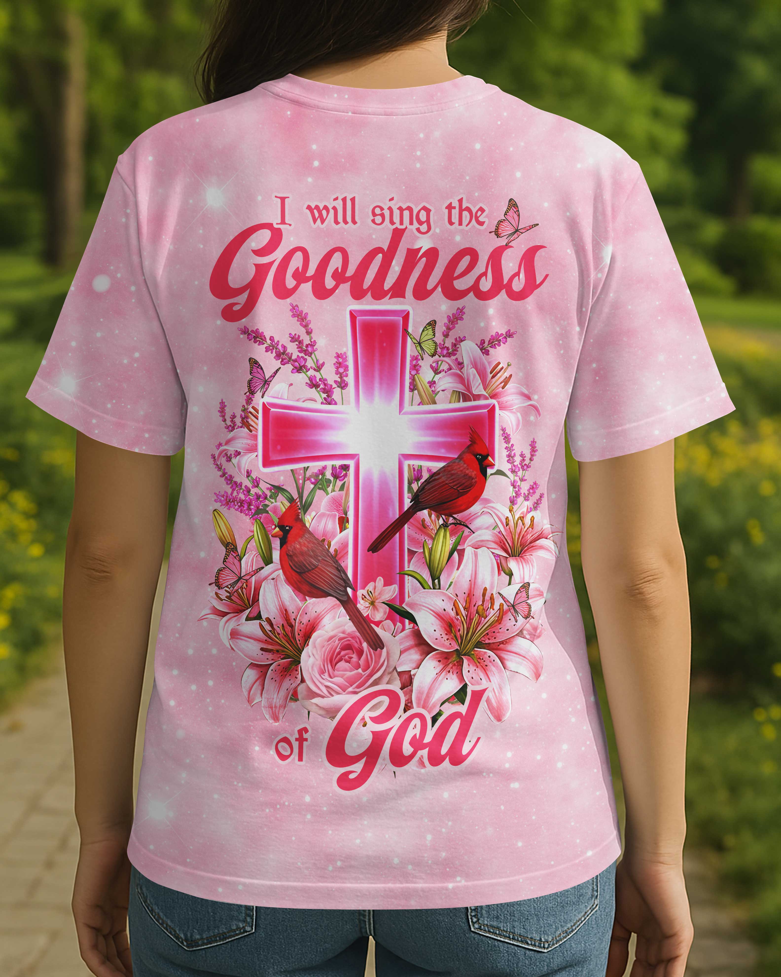 I will sing the Goodness of God All Over Print T-shirt