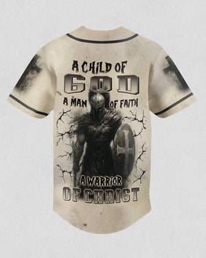 A Child Of God A Man Of Faith A Warrior Of Christ Shirt
