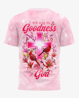 I will sing the Goodness of God All Over Print T-shirt