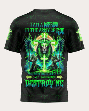 I Am A Warrior In The Army Of God Taking The Shield Of Faith Even Death Cannot Destroy Me All Over Print T-Shirt