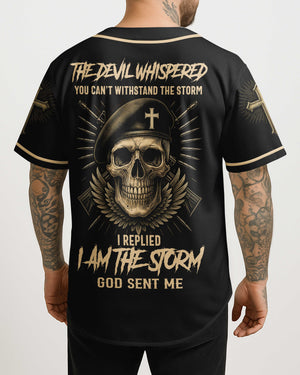 The Devil Whispered You Can’t Withstand The Storm Shirt