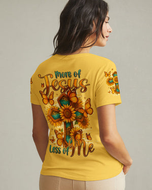 More Of Jesus Less Of Me Women's All Over Print Shirt - Typq2709251