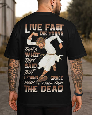 Live Fast Die Young T-Shirt