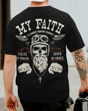 My Faith Is Louder Than My Exhaust All Over Print T-Shirt