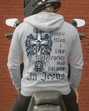 I Am A Simple Man I Like Motorcycles And Believe In Jesus Hoodie