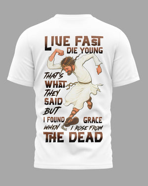 Live Fast Die Young T-Shirt