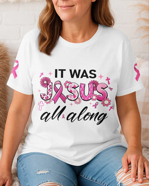 It Was Jesus All Along T-Shirt
