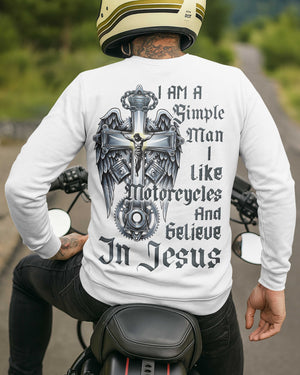 I Am A Simple Man I Like Motorcycles And Believe In Jesus Sweater