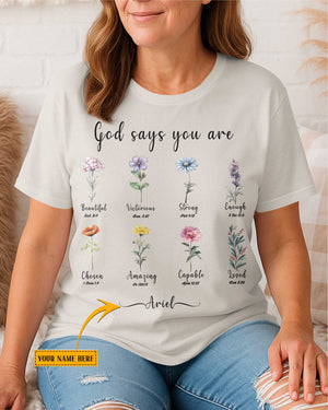 God Says You Are Beautiful Victorious Strong Enough Chosen Amazing Capable Loved T-Shirt