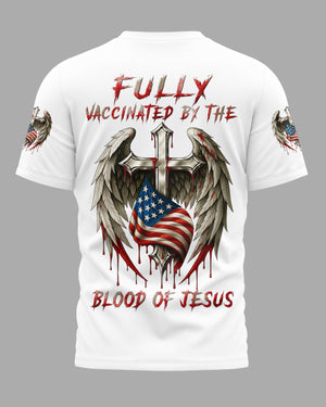 Fully Vaccinated By The Blood Of Jesus T-Shirt