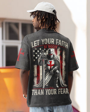 Let Your Faith Be Bigger Than Your Fear All Over Print T-shirt