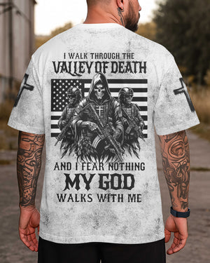 I Walk Through The Valley Of Death Shirt