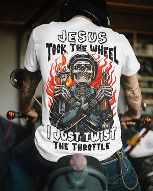 Jesus Took The Wheel I Just Twist The Throttle T-Shirt