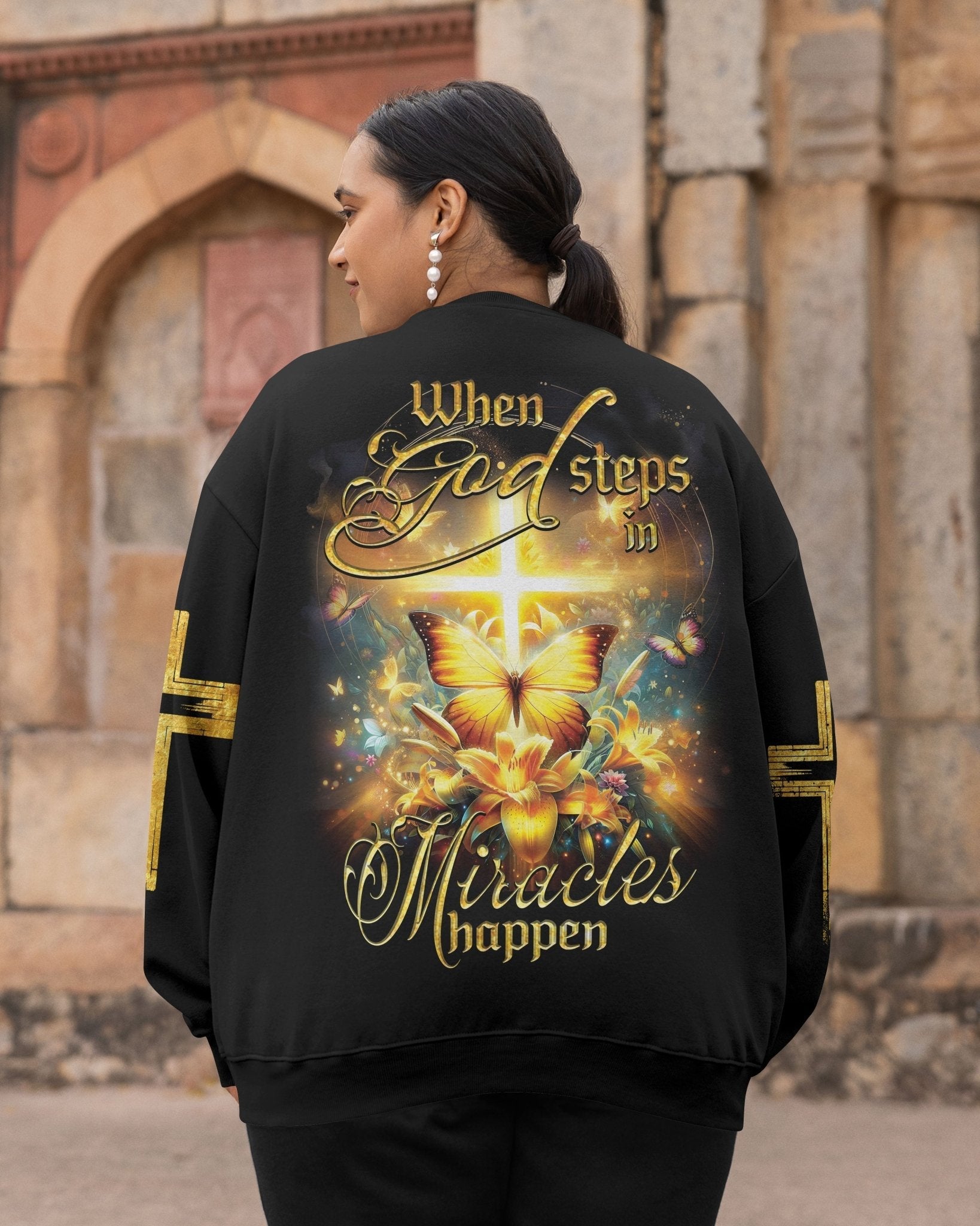 God Steps In Miracles Happen All Over Print Sweater