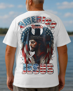America Needs Jesus T-Shirt