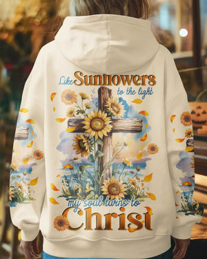 Like Sunflowers To The Light My Soul Turns To Christ Shirt
