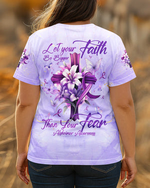 Let Your Faith Be Bigger Than Your Fear Alzheimer Awareness All Over Print T-Shirt