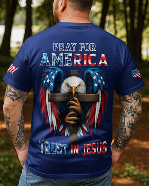 Pray For America Trust In Jesus T-Shirt