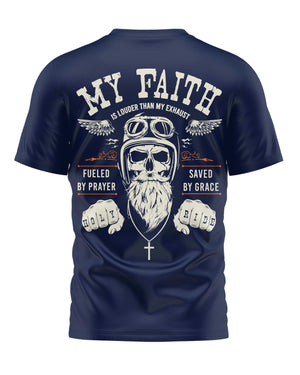 My Faith Is Louder Than My Exhaust All Over Print T-Shirt
