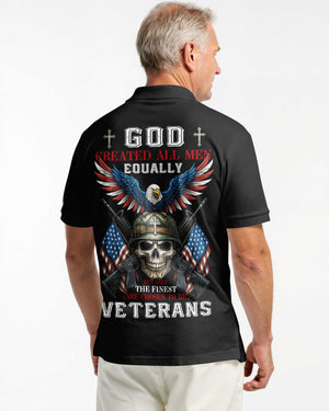 God Created All Men Equally But Only The Finest Are Chosen To Be Veterans All Over Print Polo