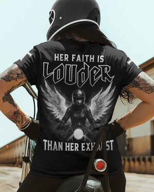 Her Faith Is Louder Than Her Exhaust T-Shirt