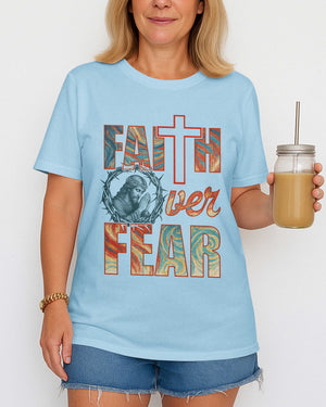Faith Over Fear T-Shirt
