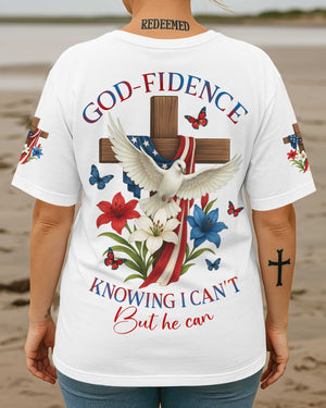 God-Fidence Knowing I Can't But He Can T-Shirt