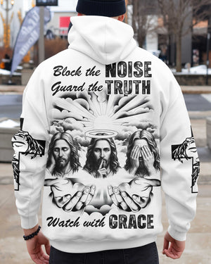 Block The Noise Guard The Truth Watch With Grace Shirt
