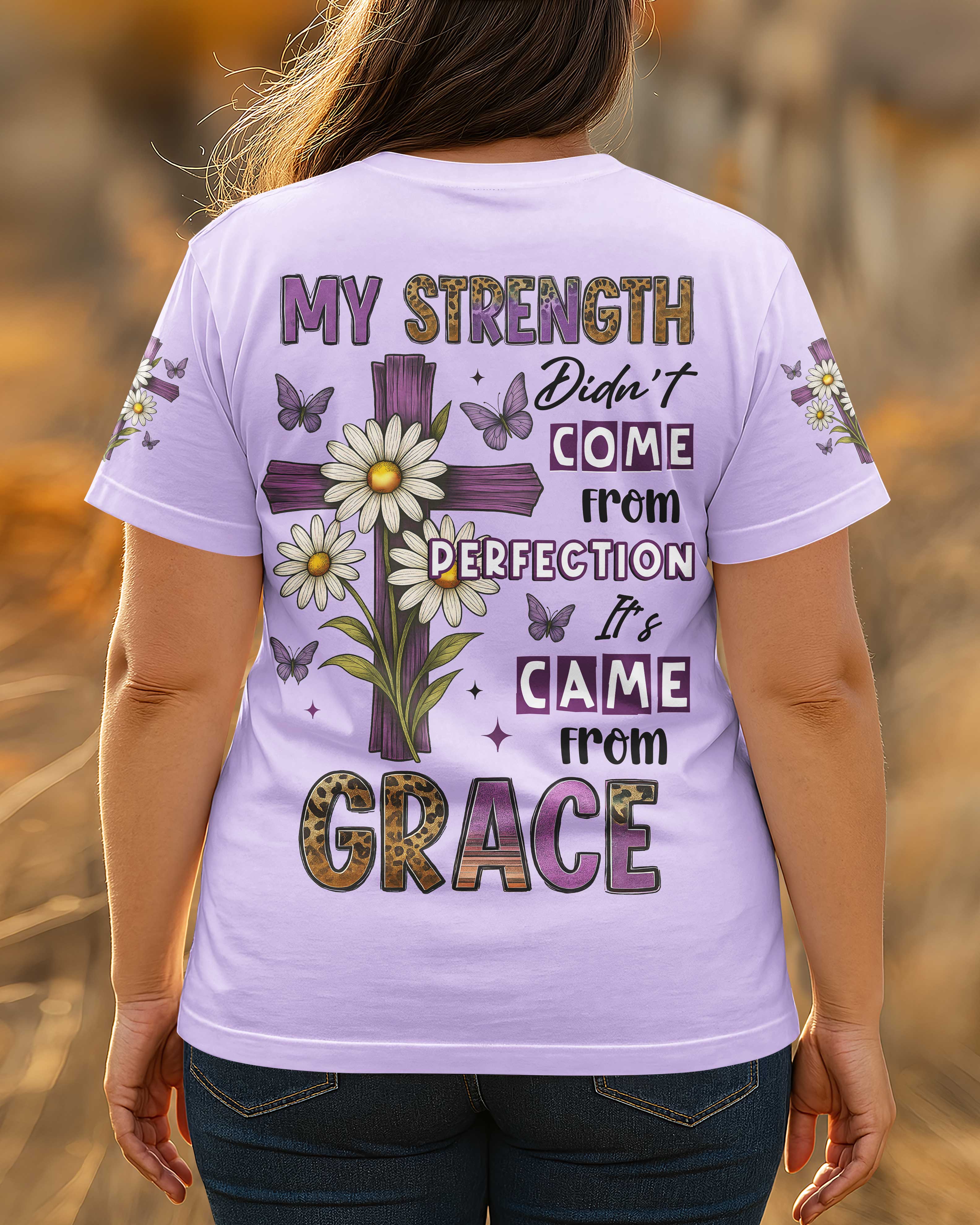 My Strength Didn't Come From Perfection All Over Print T-Shirt