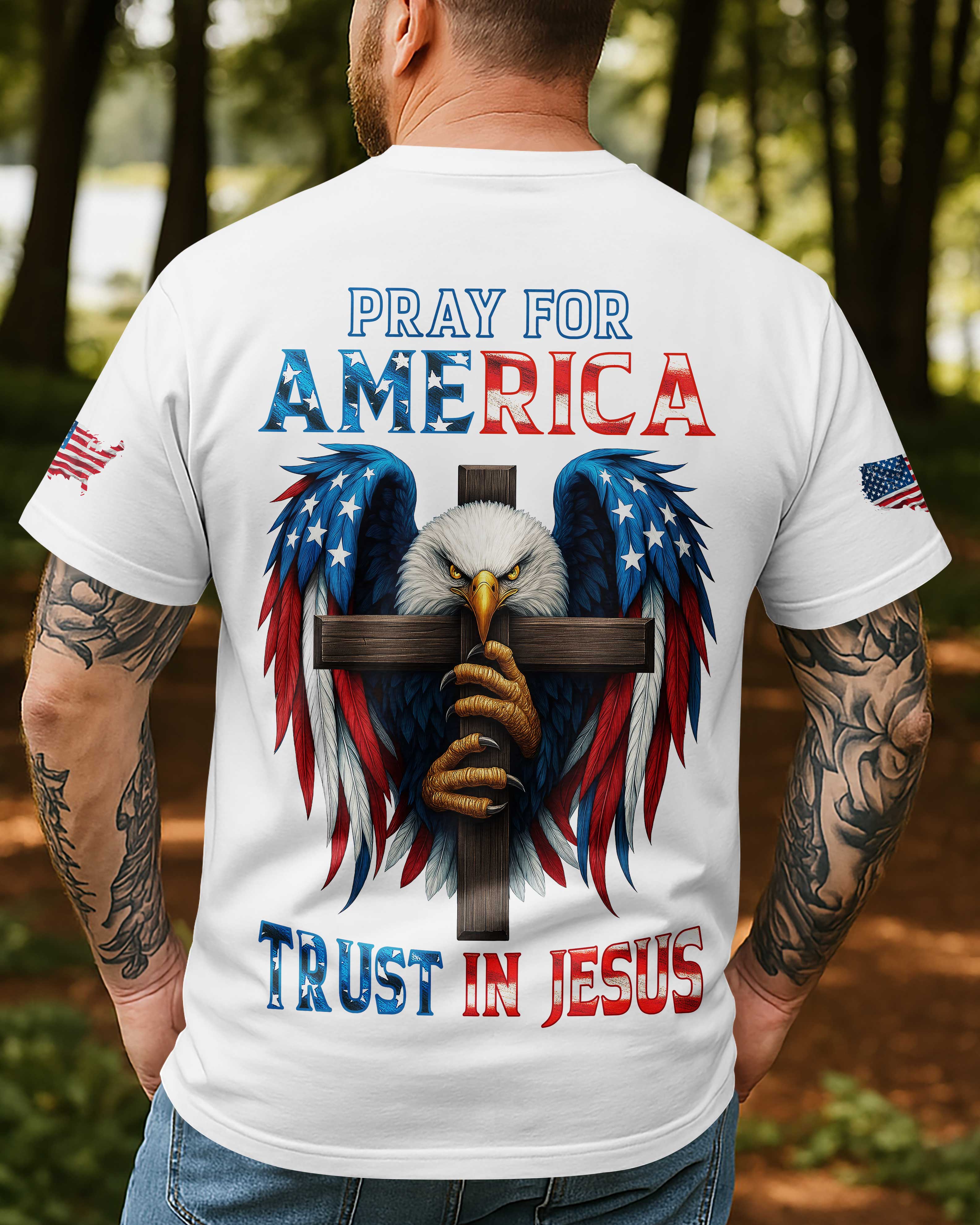 Pray For America Trust In Jesus T-Shirt