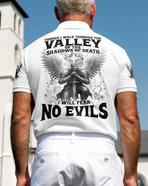 Though I Walk Through The Valley Of The Shadows Of Death I Will Fear No Evils Shirts