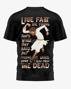 Live Fast Die Young T-Shirt