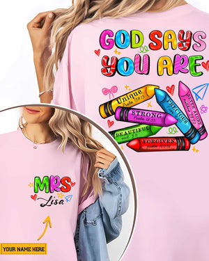 God Says You Are T-Shirt Gift For Back To School Teacher Shirt